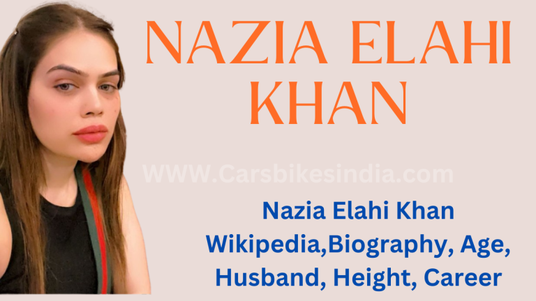 Nazia Elahi Khan Wikipedia,Biography, Age, Husband, Height, Career