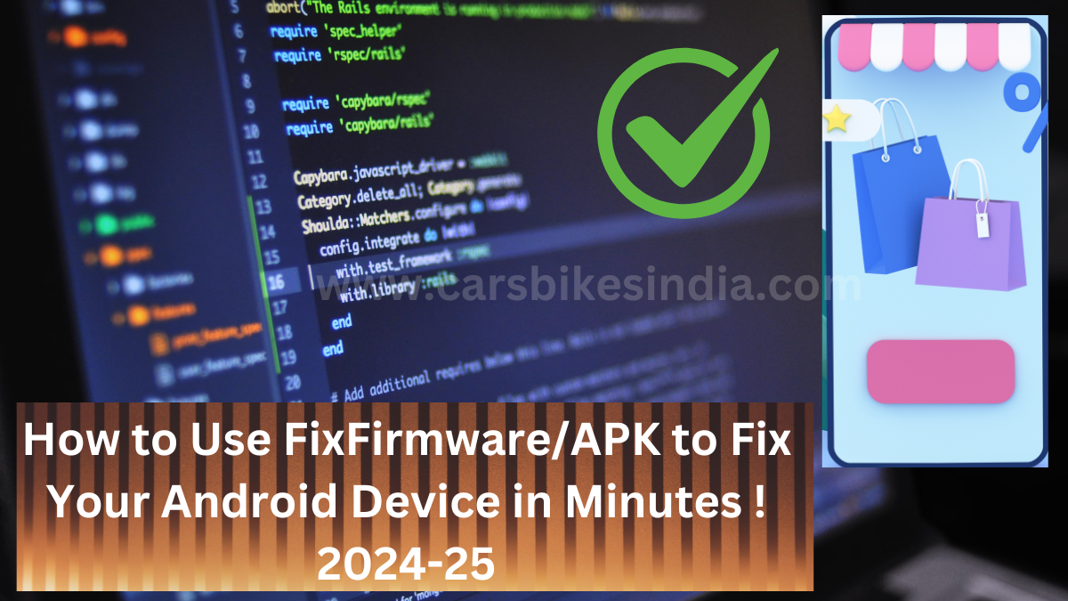 How to Use FixFirmware/APK to Fix Your Android Device in Minutes ! 2024-25