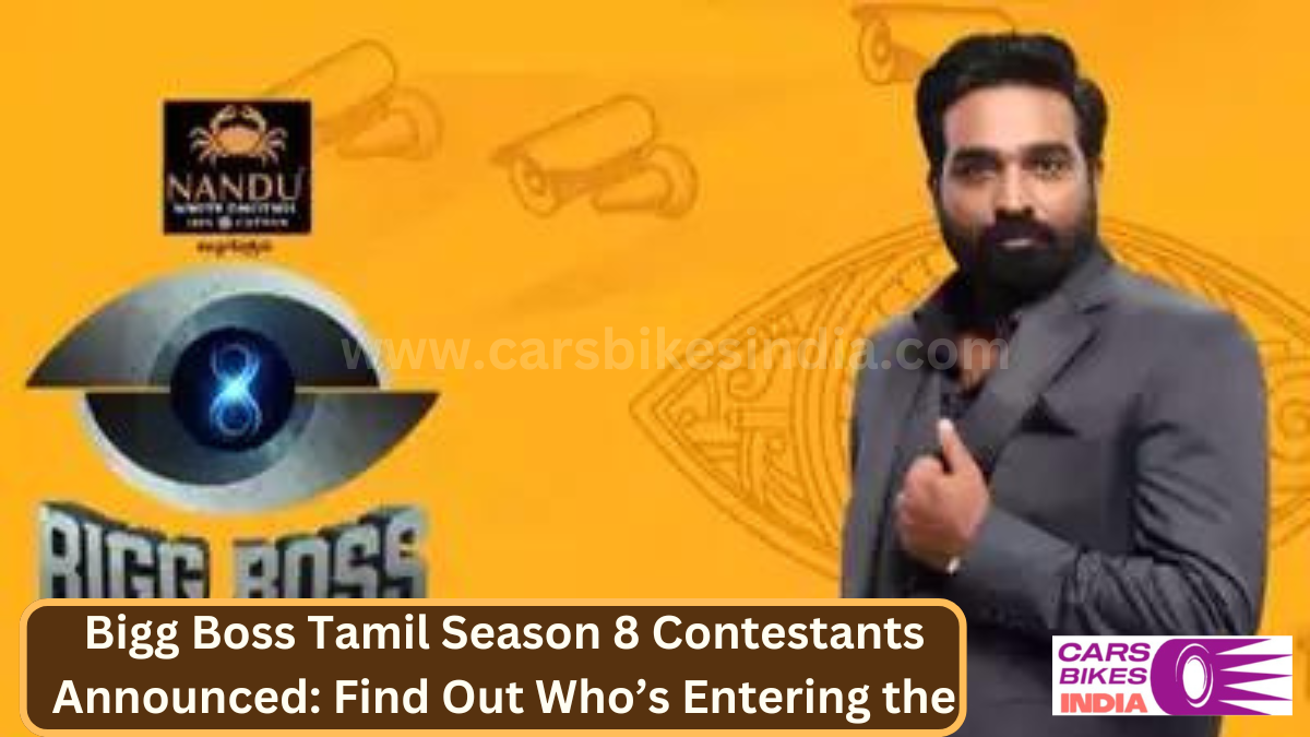 Bigg Boss Tamil Season 8 Contestants Announced Find Out Who’s Entering