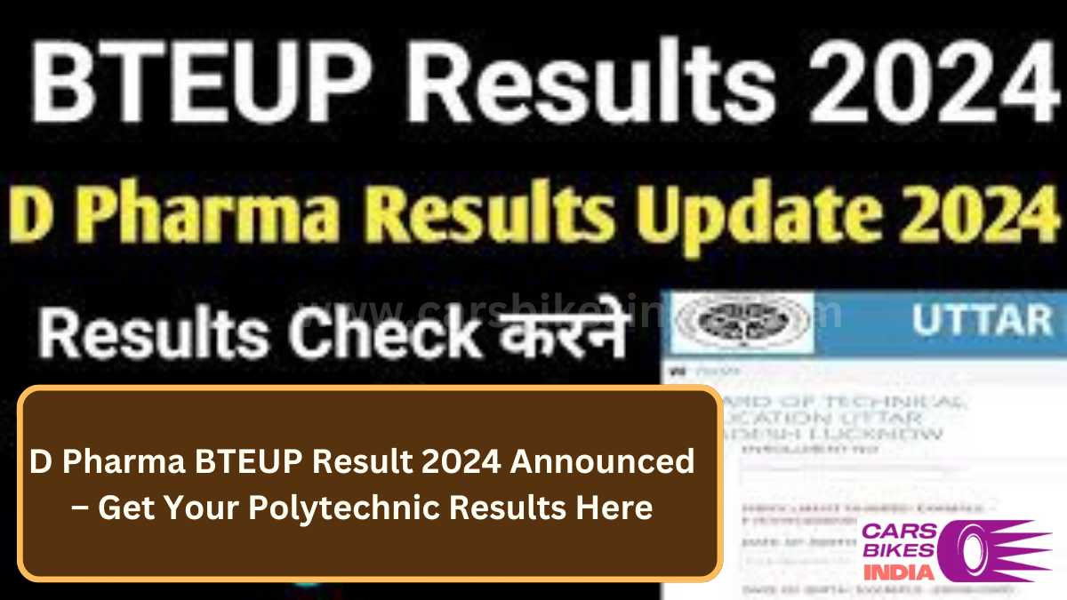 D Pharma BTEUP Result 2024 Announced – Get Your Polytechnic Results Here