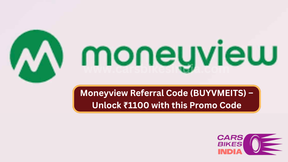 Moneyview Referral Code (BUYVMEITS) – Unlock ₹1100 with this Promo Code