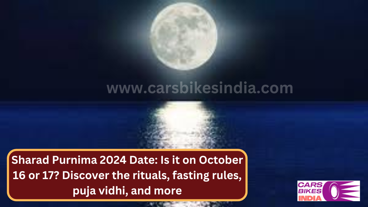 Sharad Purnima 2024 Date: Is it on October 16 or 17? Discover the rituals, fasting rules, puja vidhi, and more