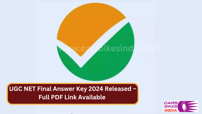 UGC NET Final Answer Key 2024 Released – Full PDF Link Available