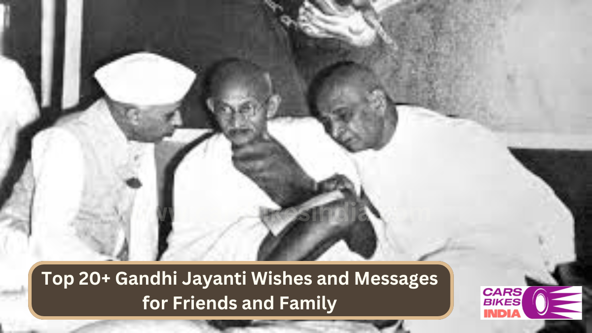 Top 20+ Gandhi Jayanti Wishes and Messages for Friends and Family